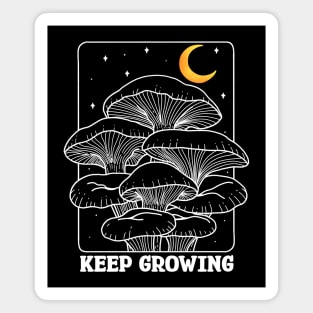 Keep Growing Ver 2 Magnet